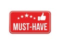 Must-have label with stars and thumbs up icon isolated on white background Royalty Free Stock Photo