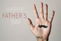 Mustache and text happy fathers day