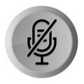 Mute microphone icon metal silver round button metallic design circle isolated on white background black and white concept Royalty Free Stock Photo