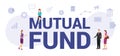 Mutual fund concept with modern big text or word and people with icon related modern flat style Royalty Free Stock Photo