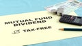 Mutual Fund Dividend and Tax Concept