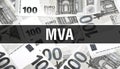 MVA text Concept Closeup. American Dollars Cash Money,3D rendering. MVA at Dollar Banknote. Financial USA money banknote