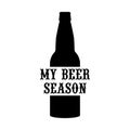 `My beer season` slogan on beer bottle. For t-shirt and beer glassware design, poster, sticker, packaging, print, web and other.