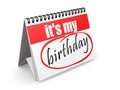 It is my birthday on red and white calendar