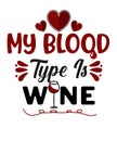 My Blood Type Is Wine