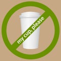 My cup please sticker sign