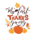 My first Thanksgiving typography poster with pumpkin and leaves