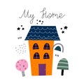 My home. cartoon house, hand drawing lettering, decor elements. colorful illustration for kids, flat style. typography font, phras