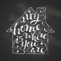 My Home Is Where You Are.