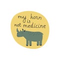 My horn is not medicine hand drawn lettering.