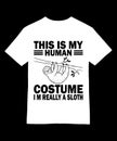 This Is My Human Costume Sloth T-Shirt Royalty Free Stock Photo