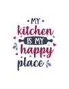 My Kitchen Is My Happy Quote T-Shirt