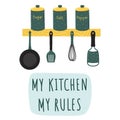 My kitchen my rules saying handwritten lettering with spices and cooking tools doodles isolated on white background. Vector