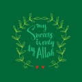 My success is only by Allah.