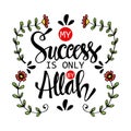 My success is only by Allah.