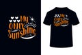 My Only Sunshine Creative Typography T Shirt Design