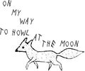 On My Way To Howl At The Moon
