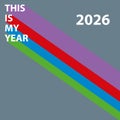 this is my year 2026 on grey