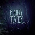 mysterious fairy tale background of dark and haunted forest with text.