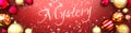 Mystery and Christmas card, red background with Christmas ornament balls, snow and a fancy and elegant word Mystery, 3d