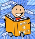 Myth Versus Reality Book Showing False Mythology Vs Real Life - 3d Illustration