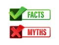 Myths facts. Facts, great design for any purposes. Vector stock illustration Royalty Free Stock Photo