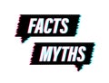 Myths facts. Facts, great design for any purposes. Vector stock illustration. Royalty Free Stock Photo