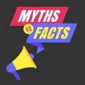 Myths vs Facts Flat Vector Illustration with Megaphone and Bold Typography Royalty Free Stock Photo