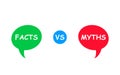 Myths vs facts. Green and red bubbles. Versus Battle.