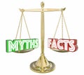 Myths Vs Facts Real Honest Information Scale Words 3d Illustration