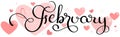 FEBRUARY vector. Hello february text hand lettering with hearts of love
