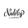 Nadolig Llawen. Merry Christmas Calligraphy Template. Greeting Card Typography