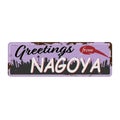 Nagoya Japan Retro Tin Sign Vintage Vector Souvenir Sign Or Postcard Templates. Travel Theme.