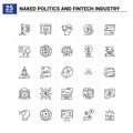 25 Naked Politics And Fintech Industry icon set. vector background