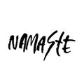 Namaste. Indian word. Modern brush lettering. Handwritten calligraphic design. Typography banner. Vector illustration.