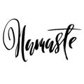 Namaste. Indian word. Modern brush lettering. Handwritten calligraphic design. Typography banner. Vector illustration.