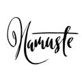 Namaste. Indian word. Modern brush lettering. Handwritten