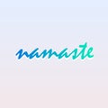 Namaste lettering in calming green colors