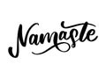 Namaste lettering Indian greeting, Hello in Hindi T shirt hand lettered calligraphic design. Inspirational typography