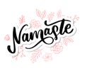 Namaste lettering Indian greeting, Hello in Hindi T shirt hand lettered calligraphic design. Inspirational typography