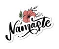 Namaste lettering Indian greeting, Hello in Hindi T shirt hand lettered calligraphic design. Inspirational vector typography