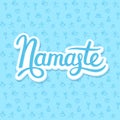 Namaste lettering on yoga background