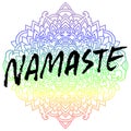 Namaste modern dry brush lettering on mandala pattern background. Yoga typography poster. Vector illustration. Royalty Free Stock Photo