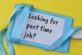 Name tag written with question LOOKING FOR PART TIME JOB Royalty Free Stock Photo