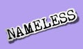 Nameless - Flat Paper Word on Lilac Background -