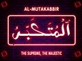99 names of Allah, arabic name of Allah. Al mutakabbir