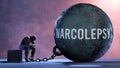 Narcolepsy and an alienated suffering human. A metaphor showing Narcolepsy as a huge prisoner's ball bringing pain and k