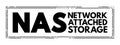 NAS Network-Attached Storage - file-level computer data storage server connected to a computer network, acronym text stamp concept Royalty Free Stock Photo