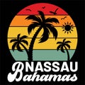 Nassau Bahamas, family vacation Typography design