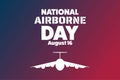 National Airborne Day. August 16. Holiday concept. Template for background, banner, card, poster with text inscription